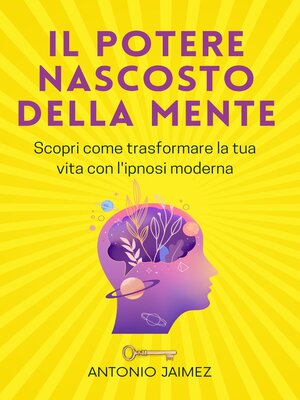 cover image of Il Potere Nascosto Della Mente